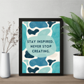 Never Stop Creating
