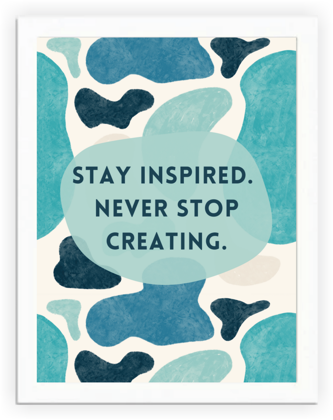 Never Stop Creating