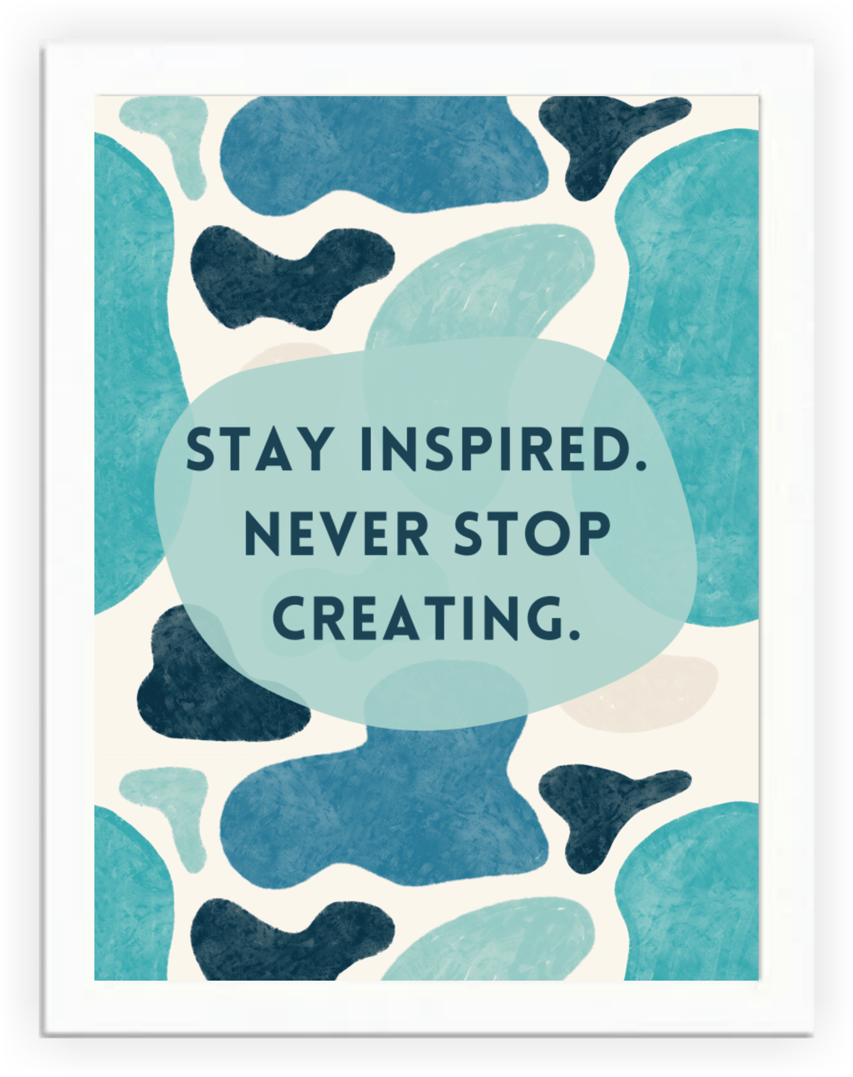 Never Stop Creating